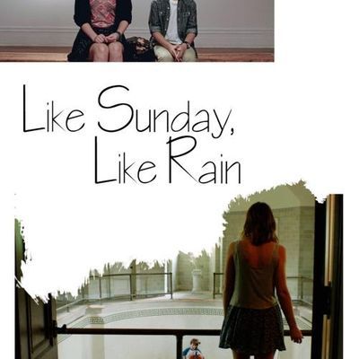 #如晴天,似雨天 Like Sunday, Like Rain