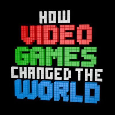 #电子游戏如何改变世界 How Video Games Changed the World