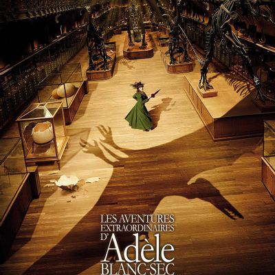 #阿黛拉的非凡冒险(Les aventures extraordinaires d'Adèle Blanc-Sec)