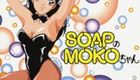 按摩女基子酱 SOAPのMOKOちゃん 1话全