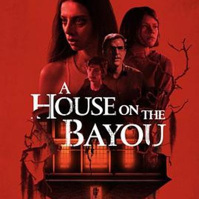 #不速之客 A House on the Bayou