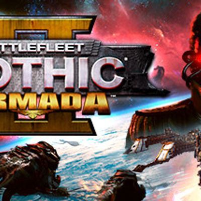 #《哥特舰队:阿玛达2(Battlefleet Gothic: Armada 2)》